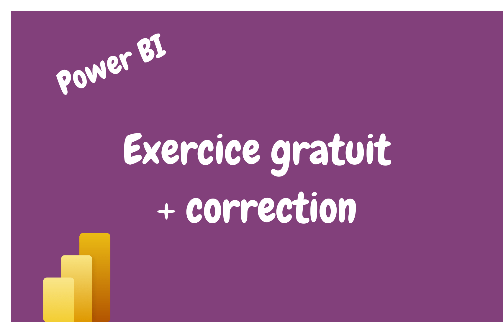 Exercice Power BI gratuit avec correction